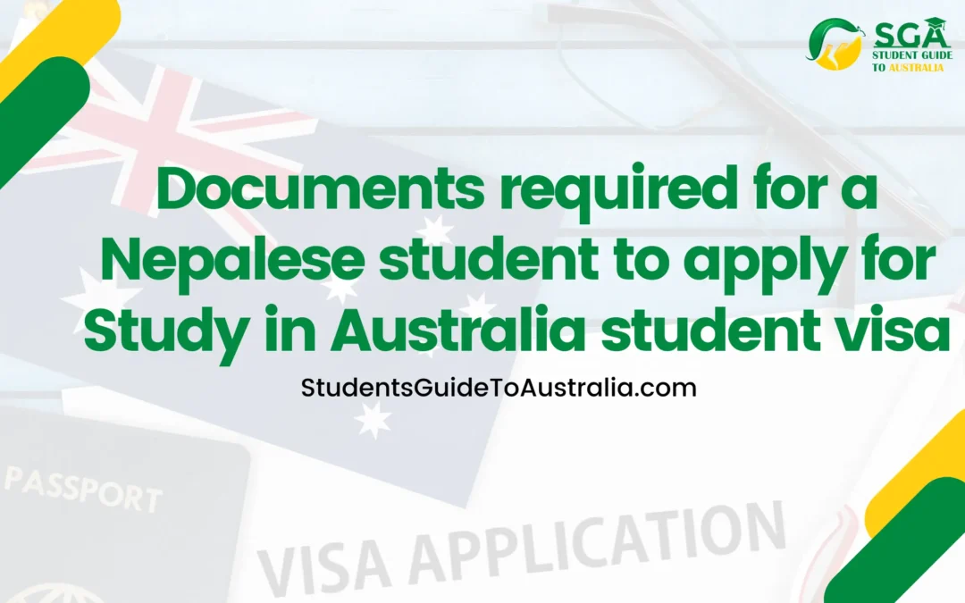 Documents required for Nepalese student to apply for Study in Australia student visa